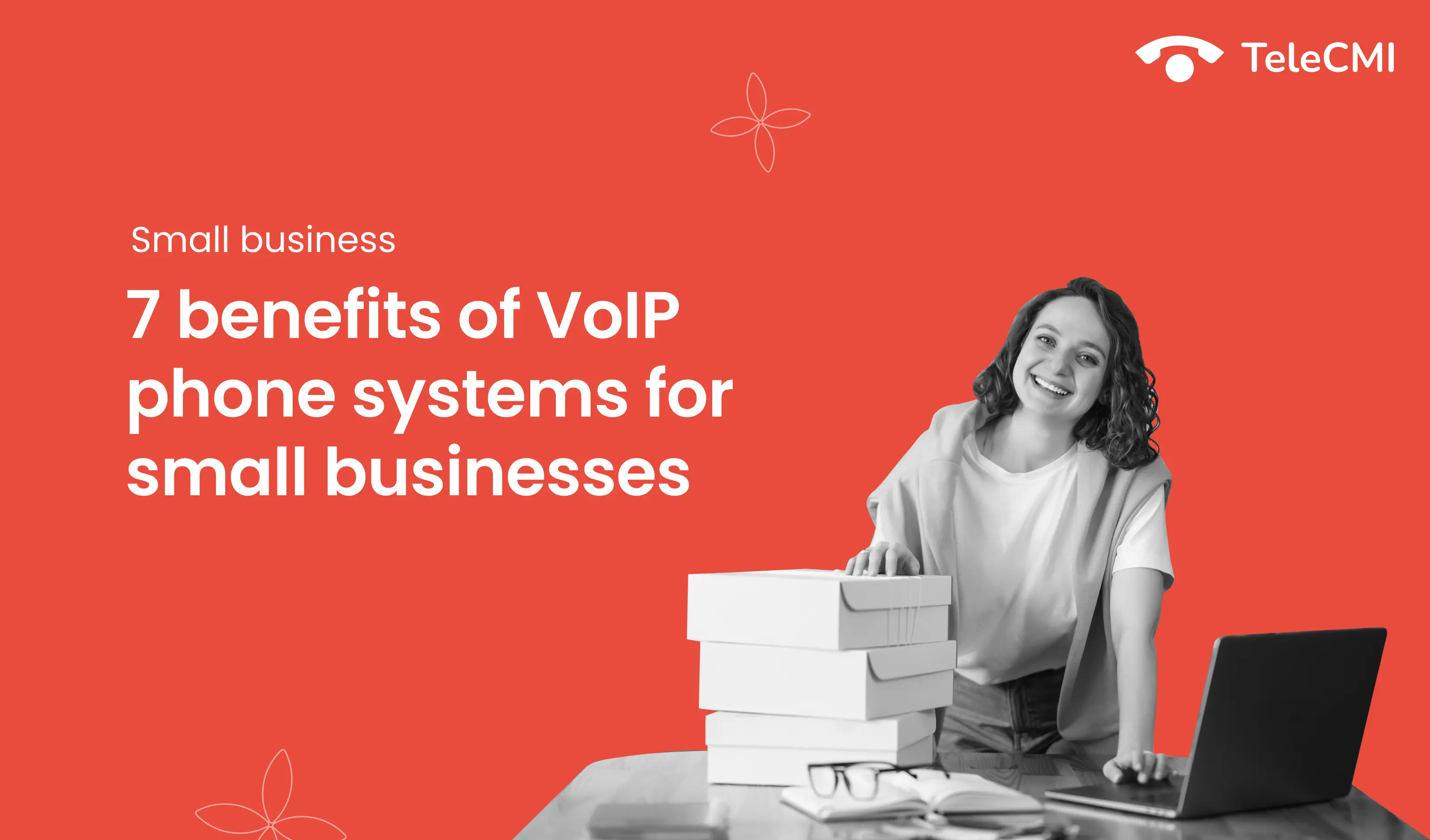 Top 7 Benefits of VoIP Phone Systems for Small Businesses