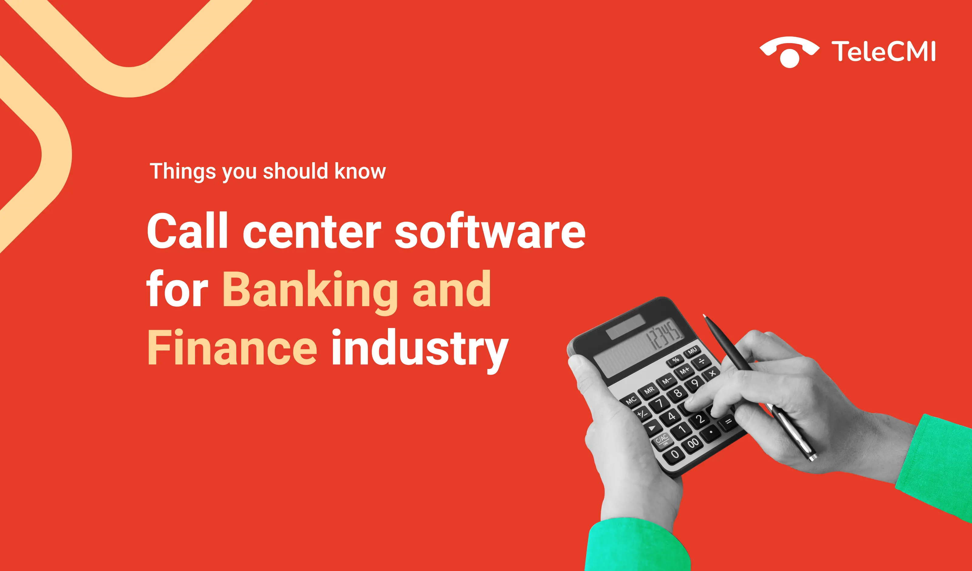 Call Center Software for Banking and Finance Industry:
                            What you should know for 2024