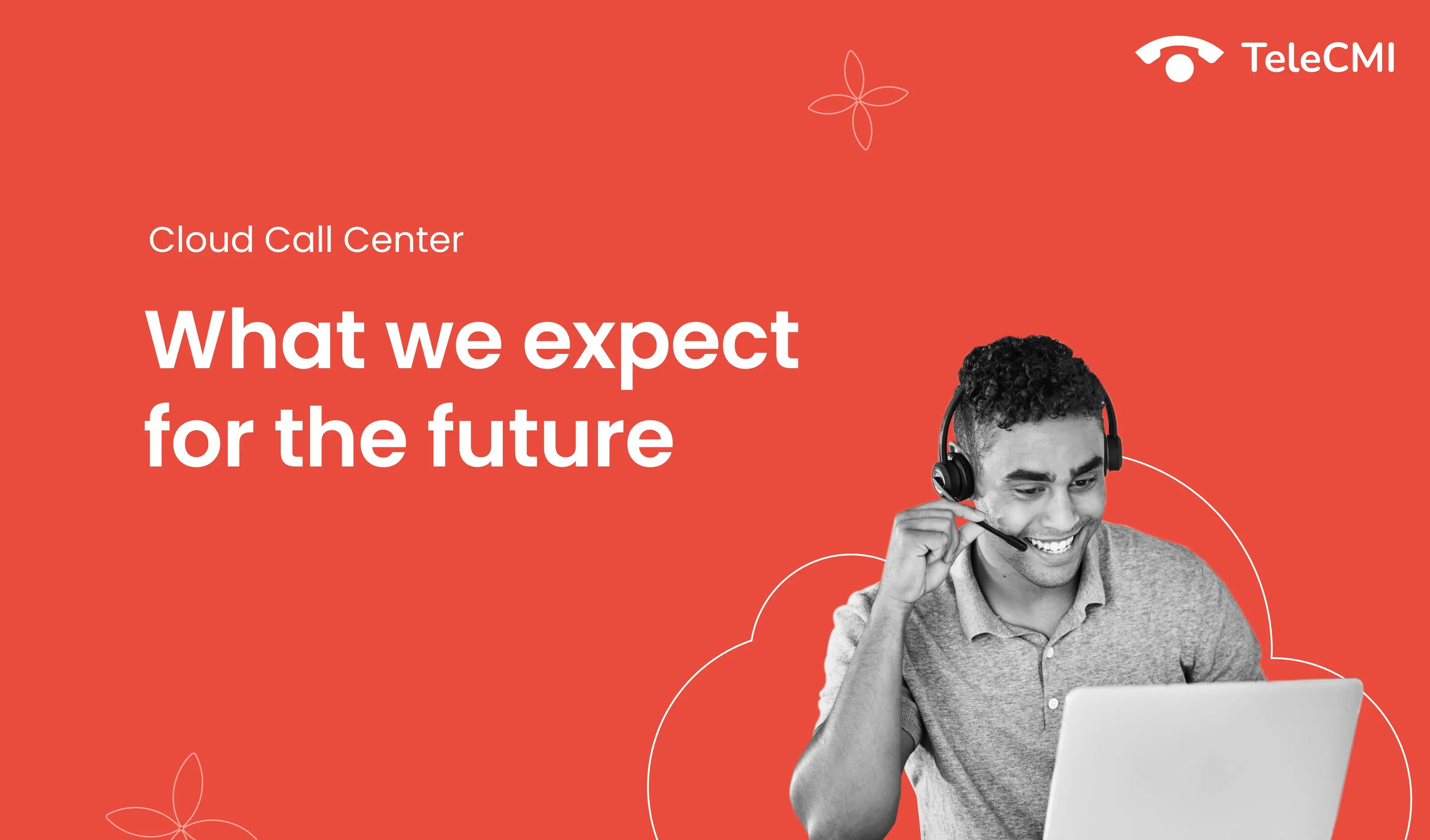 Cloud Call Center: What we can expect for the future