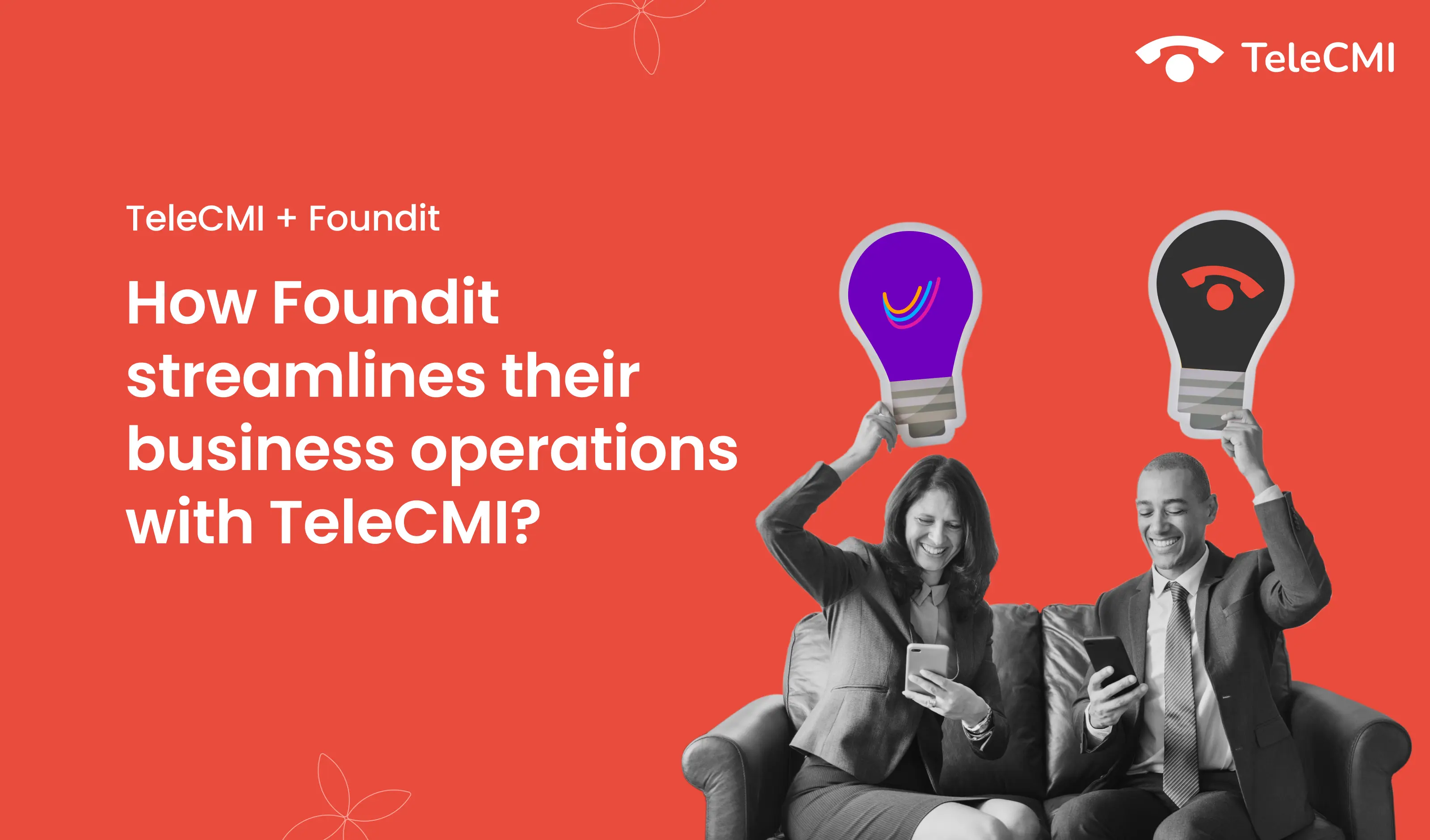 How did Foundit streamline its business
                        operations with TeleCMI?