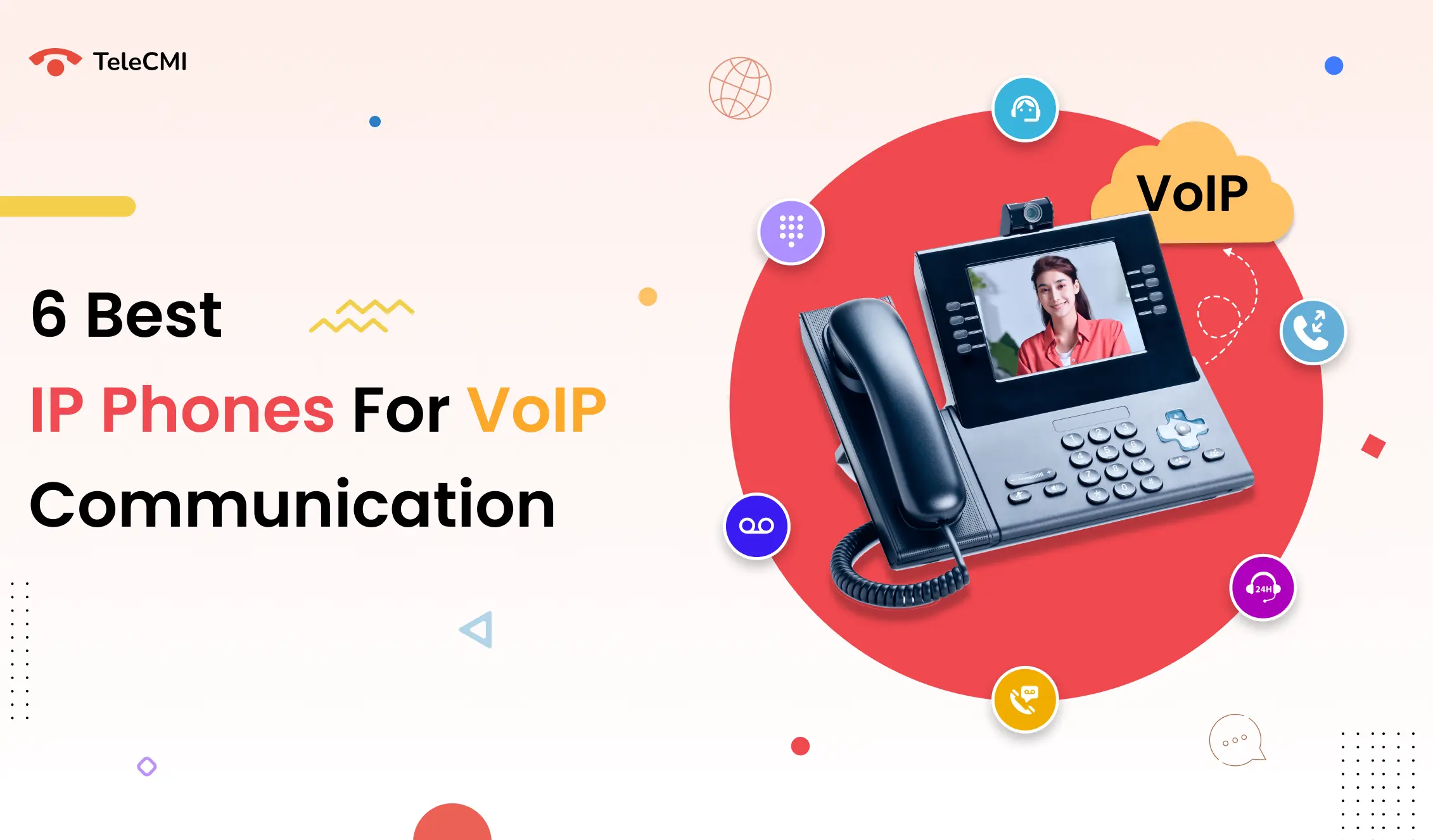 6 Best IP Phones to Buy in 2023 For Business Communication