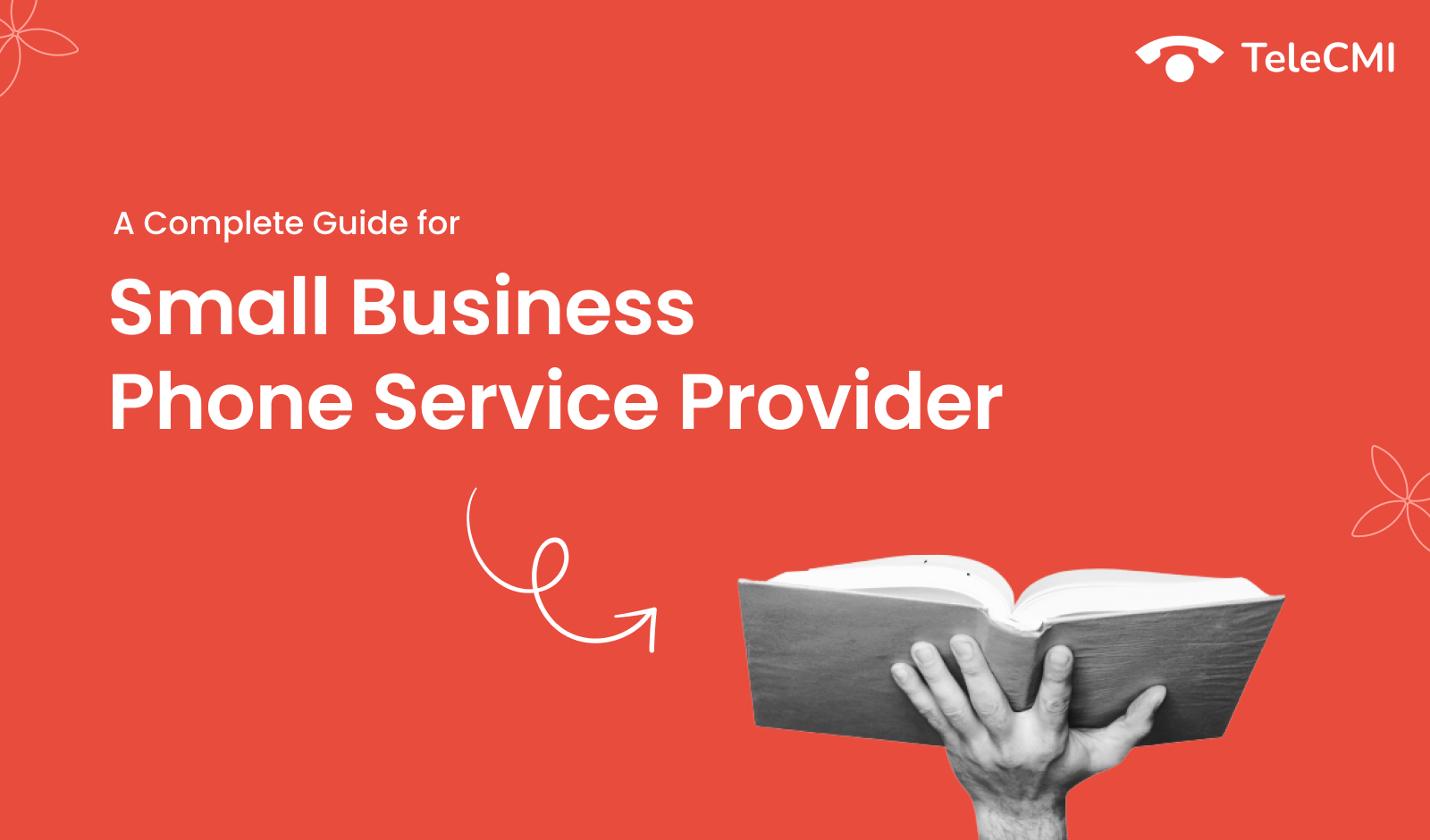 Complete Guide on The Leading Small Business Phone
                                    Service Provider in 2023