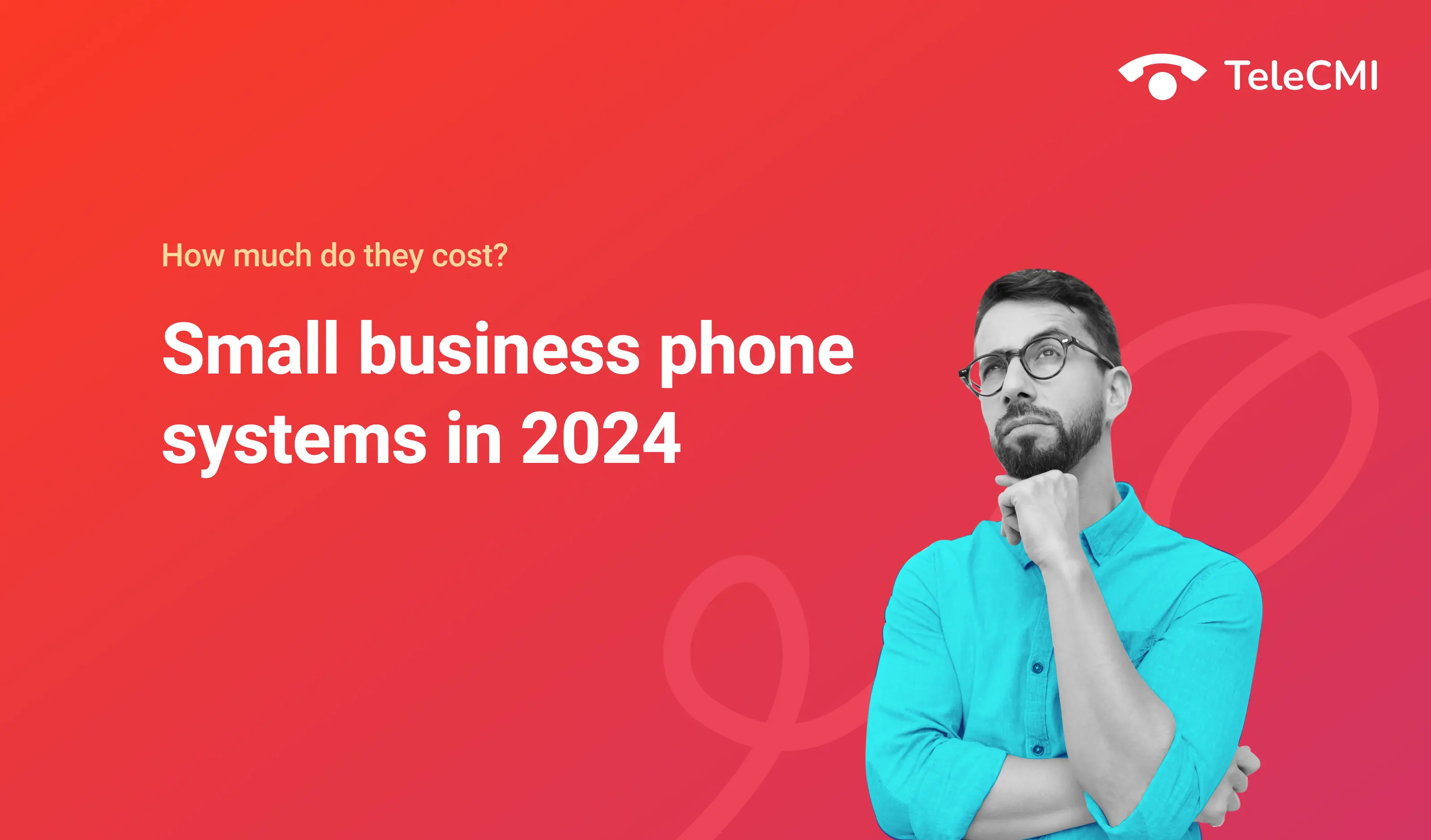Small Business Phone Systems In 2024: How Much
                            Do They Cost?